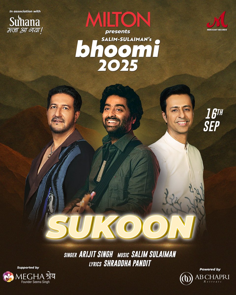 Get ready to experience ‘Sukoon’ Sung beautifully by #ArijitSingh written by <a href="/shraddhapandit/">Shraddha Pandit</a> and music by <a href="/SlimSulaiman/">Salim - Sulaiman</a>🎶

Out on 16th September 2025

<a href="/MiltonHomewares/">Milton</a> presents Bhoomi25  in association with <a href="/SuhanaTaste/">SuhanaTheTastemakers</a>, supported by <a href="/meghashreyngo/">Meghaश्रेय</a> &amp; powered by <a href="/ABChapriTweets/">ABChapri Retreats</a>