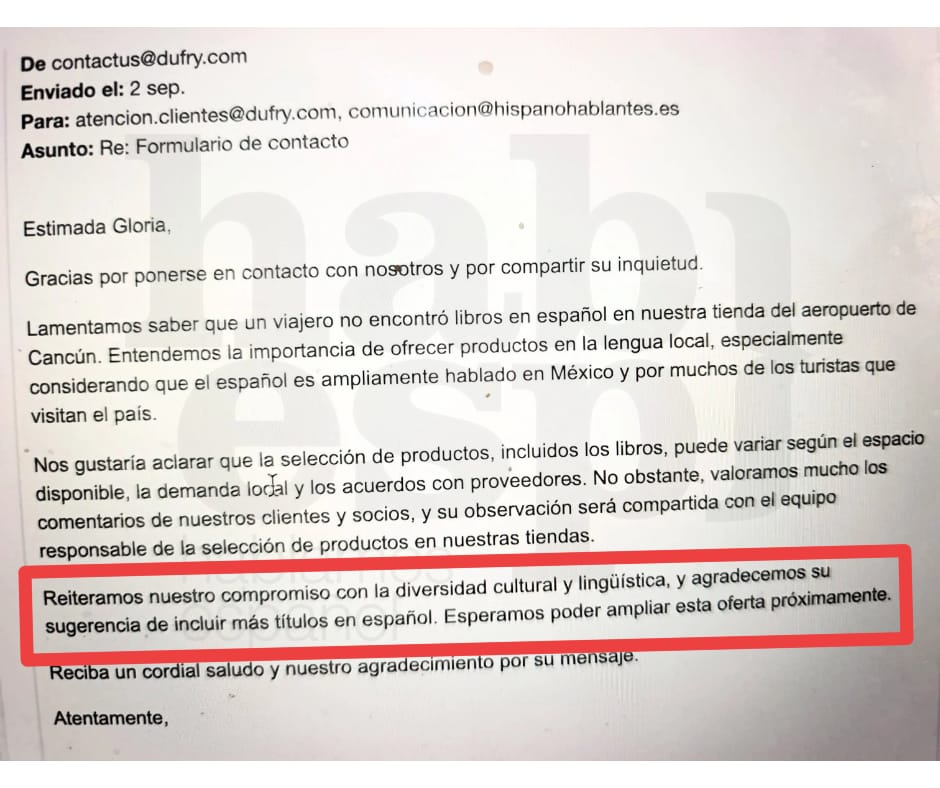 Nos han respondido desde el aeropuerto de Cancún
"Reiteramos nuestro compromiso con la diversidad cultural y lingüística y agradecemos su sugerencia de incluir más libros en español. Esperamos poder ampliar esta oferta próximamente" 
En #HablamosEspañol siempre lo intentamos 😊.