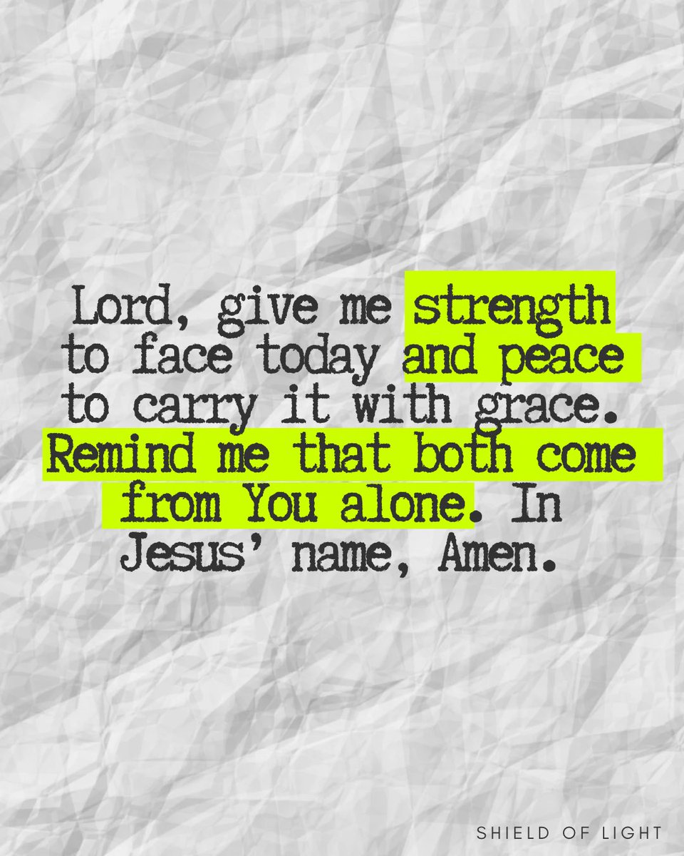 Shield_of_Light's tweet image. This prayer is important because it acknowledges God as the source of what we most need: power for the moment and peace for the heart.
#StrengthAndPeace #GodIsMySource #FaithThatEndures #PeacefulHeart #BlessedByHim #StrengthInChrist #GodProvides