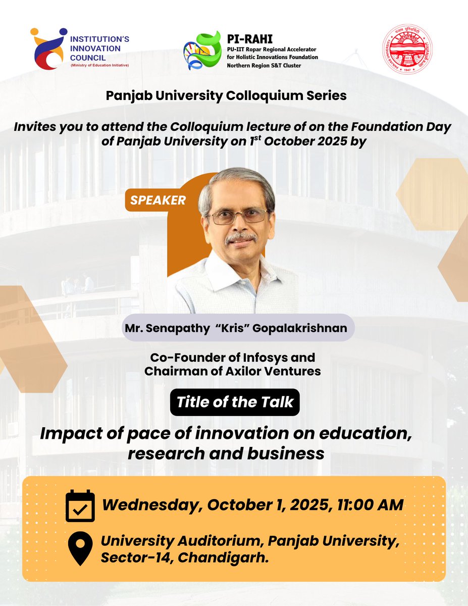Panjab University, Chandigarh, in collaboration with PI-RAHI: Northern Region S&amp;T Cluster and the Institution’s Innovation Council (IIC), is hosting the Panjab University Colloquium Series on the occasion of the University’s Foundation Day.

🎤 Keynote Speaker: Mr. Senapathy