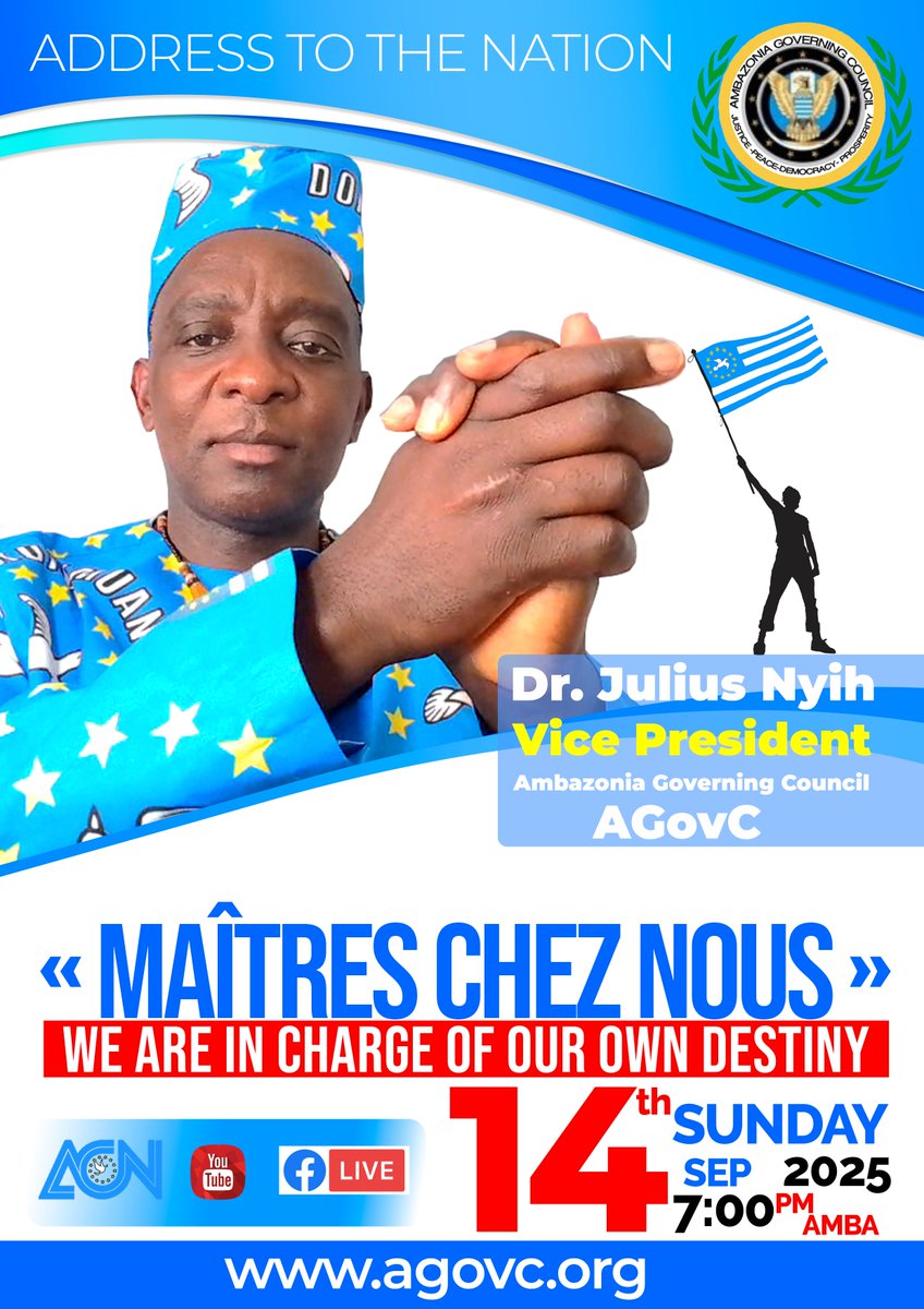 UPCOMING ADDRESS TO THE NATION

Maîtres chez nous ( Masters in rallying all Ambazonians for the ultimate sovereignty of Ambazonia with undisputed international borders when the union jack flag was lowered on October 1st 1961 in Buea).  Thank U Ambazonia, we are incharge.