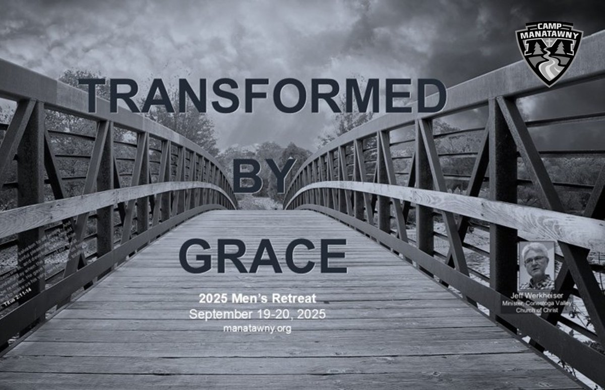Next weekend: All men and boys are encouraged to come to a life-changing experience. Bring your sons, brothers, fathers, grandfathers, brothers-in- law, co-workers. Spend time together at the Men's Retreat in God’s creation. Designed by men for men. manatawny.org/mensretreat