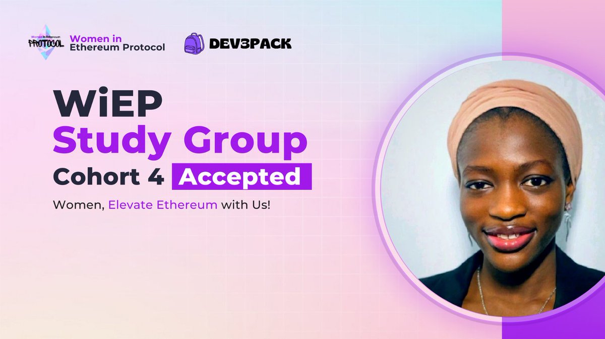 najontech's tweet photo. I got selected at the Women in ethereum protocol study group, being a part of WiEP Cohort 4 will allow me to grow, build, and contribute to the Ethereum ecosystem.
 Thanks @wiepteam &amp; @dev3pack for the opportunity! 💜 #WomenInWeb3 #WiEP #SkillUp3 #Ethereum #DeFi #Web3Africa https://t.co/4HYFpJ74dL