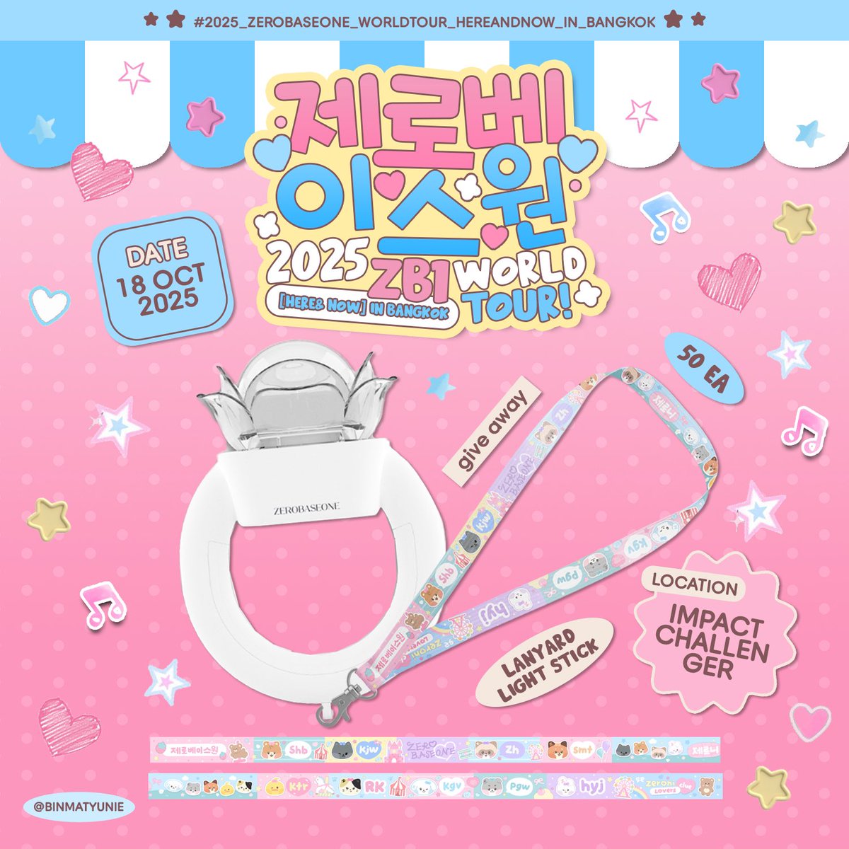 :¨ ·.· ¨: 
 `· . pls, rt ♡ྀི

𝐠𝐢𝐯𝐞𝐚𝐰𝐚𝐲 [ 𝐡𝐞𝐫𝐞 &amp; 𝐧𝐨𝐰 ] 𝐢𝐧 𝐛𝐚𝐧𝐠𝐤𝐨𝐤

✿ lanyard light stick 50 ea

( ♡ ) date: 18 oct 2025
( ♡ ) time &amp; loc : tba
( ♡ ) place : impact challenger

#제로베이스원 #ZEROBASEONE
#2025_ZEROBASEONE_WORLDTOUR_HEREANDNOW_IN_BANGKOK