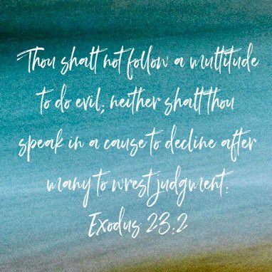 Don’t be a conformist!
Don’t be a non-conformist!
Think for yourself in light of what God has spoken!