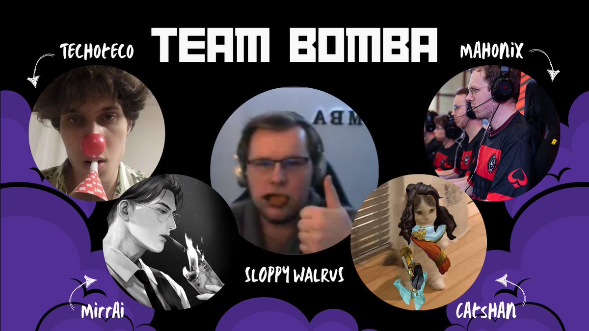 Team Captain <a href="/SloppyWalrusX/">Bomba Guy💣</a> 
 Team Name: Team BOMBA