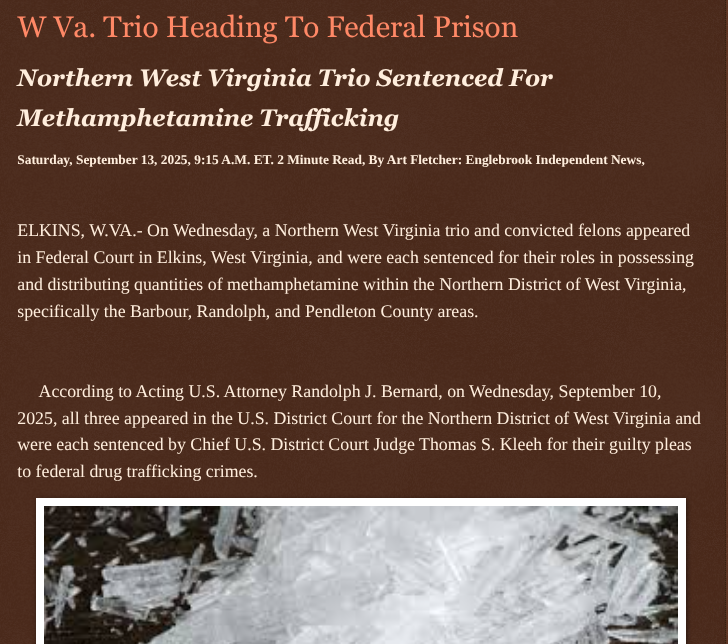 ArtFletcher9's tweet photo. W Va. Trio Heading To Federal Prison https://t.co/gljbhrRZME via @Englebrooknews #CrimeNews #WestVirginia #Elkinswv #barbourcountywv #pendletonwv #randolphcountywv #drugdealers #convicted #felons #meth #distrubution @wireless_step @HRG_Media @LodiNJNews @SugarMAGA @fordmb1 @SarahGeving1 @Shannon96574094 @Daytobehappy @janninereid1 @MichelleF_35 @gator4kb18 @TrumpWasRite @KathyKbrose @RobGerundo @JimBobW49