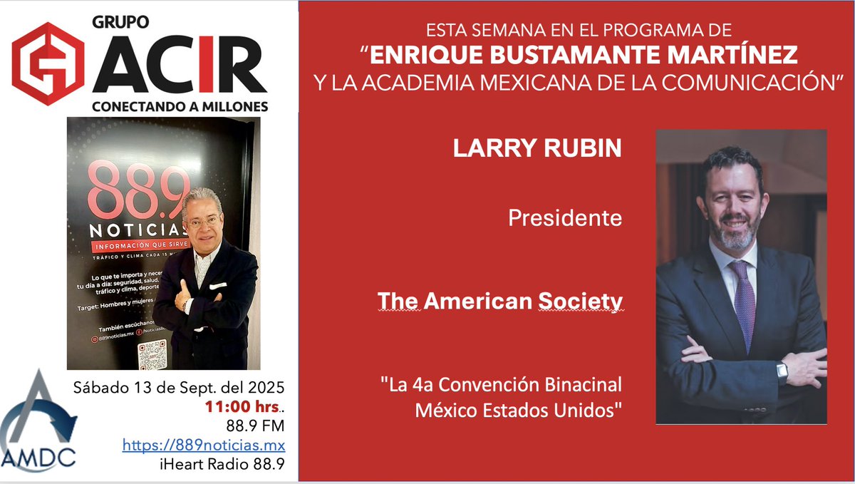 EnriqueB01's tweet image. ¡ Muy buenos días México !
Feliz “puente patrio”
Hoy en #MiProgramaDeRadio de la Academia Mexicana de la Comunicación, entrevisto a @lrubin Presidente de la @amsocmx 
La cápsula de @jhidalgo 
11:00 hrs. en el 88.9 FM o 889noticias.mx iHeart Radio 889
