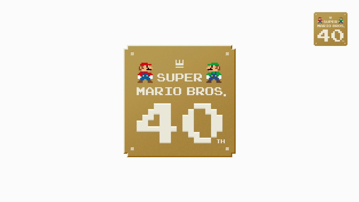 HAPPY 40TH ANNIVERSARY SUPER MARIO BROS!