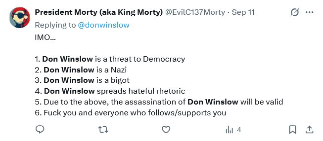 The person below, <a href="/EvilC137Morty/">President Morty (aka King Morty)</a>, has written:

"the assassination of Don Winslow will be valid"

Please report.
<a href="/Safety/">Safety</a>