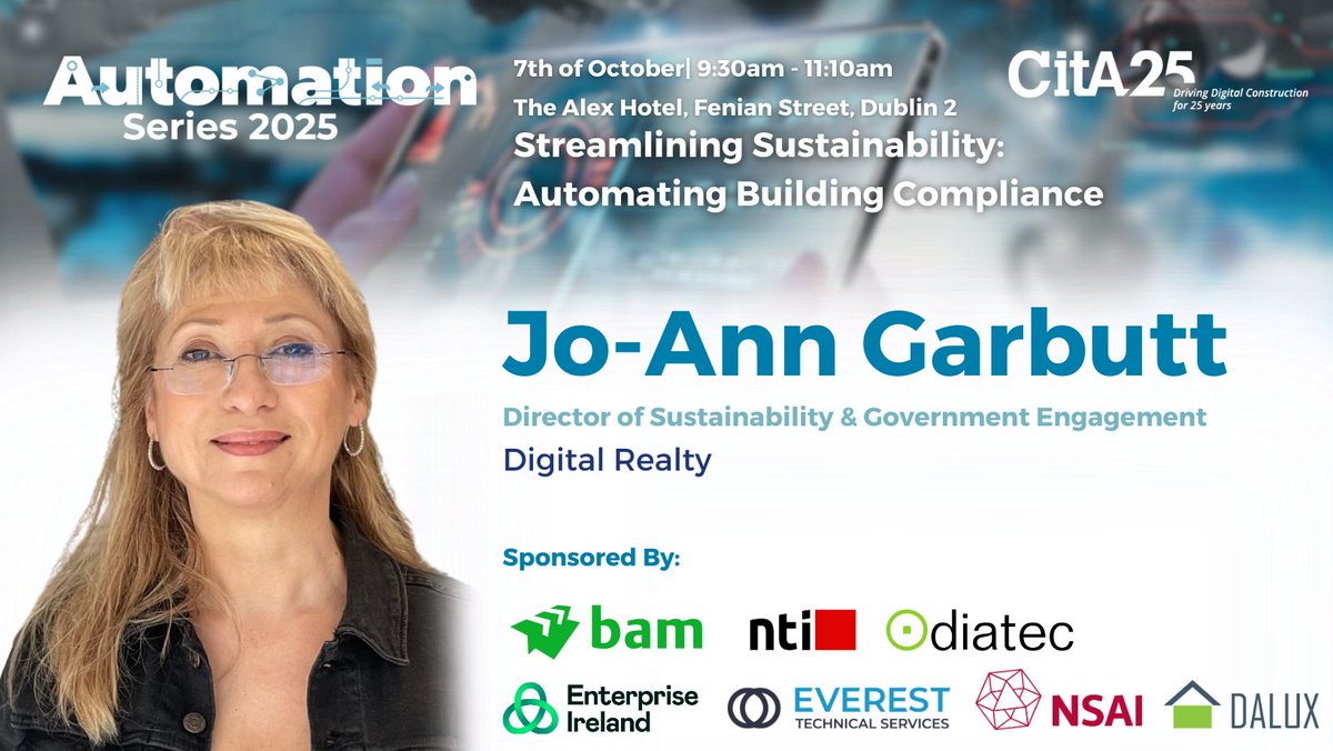 CITA_Ltd's tweet photo. Excited to have Jo-Ann Garbutt, Digital Realty at the next CitA Automation Series “Streamlining Sustainability” on 7 Oct, The Alex Hotel Dublin.

Register now: https://t.co/pSrYB6JmB3 https://t.co/qDkhRIa83G