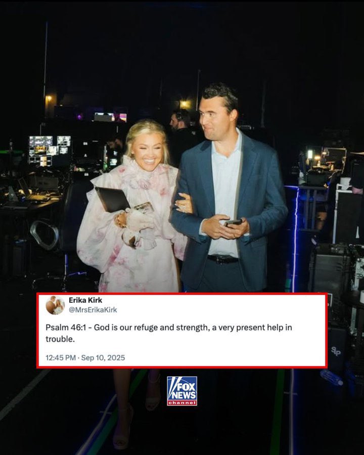 JfkpascalQ's tweet image. Erika Kirk, wife of Charlie Kirk, posted a Bible verse just hours before he was shot at a Utah event:

&quot;Psalm 46:1 - God is our refuge and strength, a very present help in trouble.&quot;

XPOST