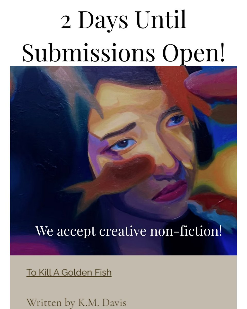 ManiaMagazineUE's tweet photo. 2 Days til Submissions Open!!

We accept Creative Nonfiction of up to 3,000 words!

Art Credit: Uee Jung, Issue 5
Piece Credit: K.M. Davis, Issue 5 https://t.co/nDJ2kjqMLD