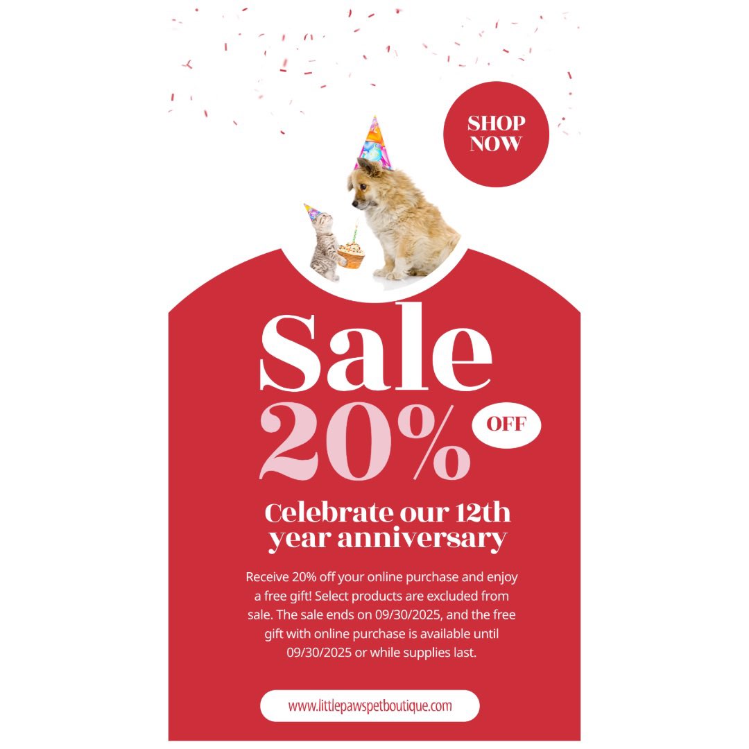 GidgetLPPB's tweet photo. Celebrate our 12 year anniversary! Receive 20% off your online purchase (select products excluded from sale) and enjoy a free gift (while supplies last).Sale ends on 09/30/25. https://t.co/18xVeMTp6A #littlepawspetboutique #dog #cat #anniversary #onlinestore https://t.co/FBOObUKohp