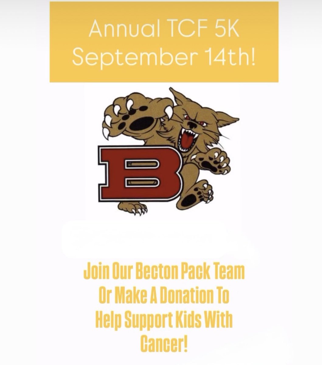 🎗️THERE’S STILL TIME TO SUPPORT KIDS WITH CANCER!

Donate or Join Our Becton Pack Team TOMORROW, SEPTEMBER 14TH @ the Annual TCF 5K!  Donations or your participation is greatly appreciated!  

Link: runsignup.com/thebectonpack

<a href="/Dr_DSforza/">Dr. D. Sforza</a> <a href="/BectonAthletics/">Wildcats</a> <a href="/BectonHS/">Becton Regional High School</a> <a href="/BectonFootball/">Becton Football</a>