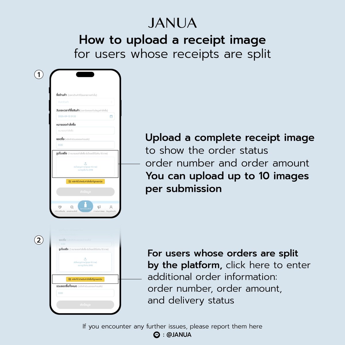 📝 วิธีอัปโหลดใบเสร็จ 
(เฉพาะสำหรับคนที่ถูกแแพลตฟอร์มแยกออเดอร์)

ลิงค์สำหรับลงทะเบียน januathailand.com

หรือหากมีปัญหาเพิ่มเติม สามารถแจ้งทีมงานได้ที่ LINE: @JANUA 💛