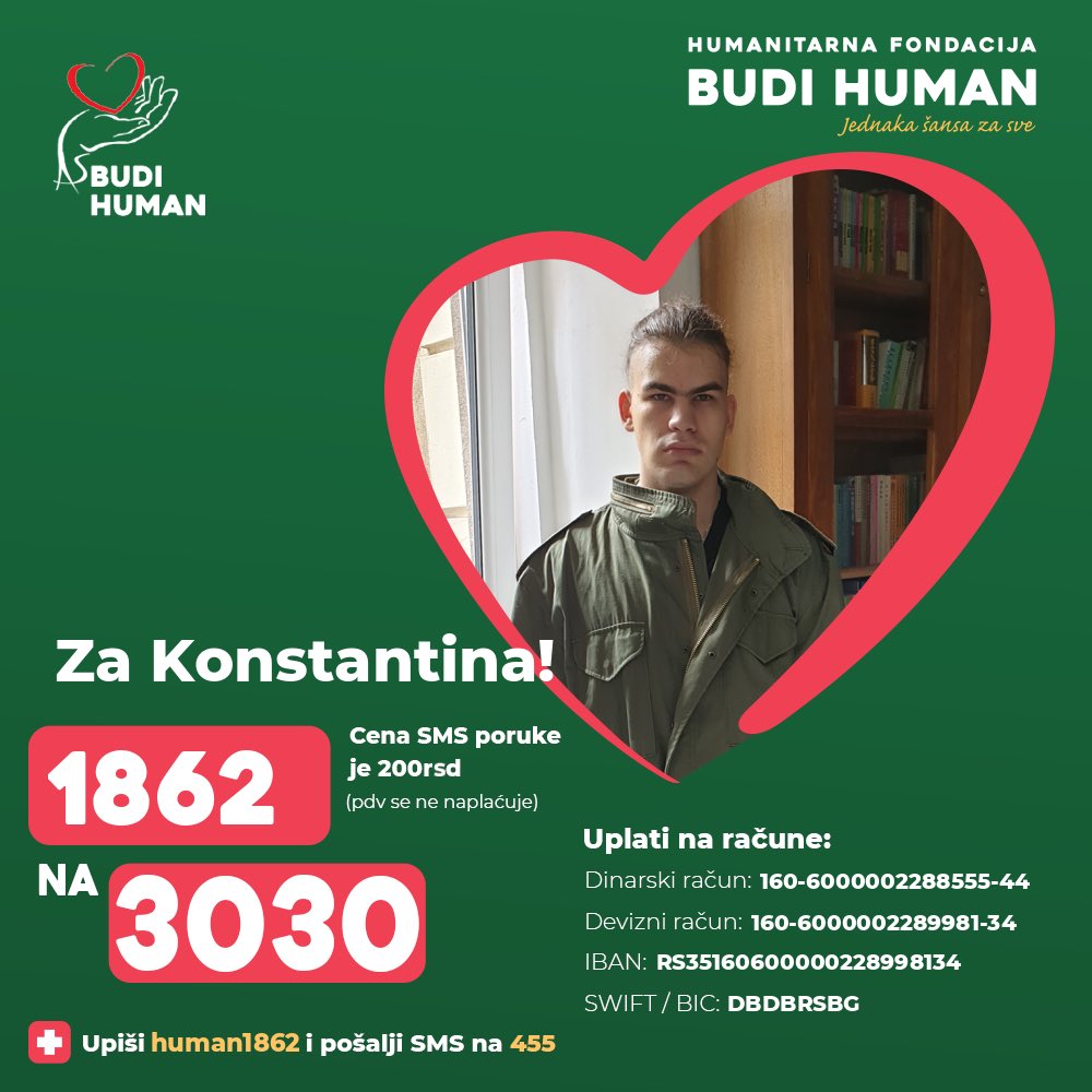budihuman's tweet image. Pomozimo Konstantinu!

Upišimo 1862 i pošaljimo SMS na 3030

budihuman.rs/korisnik/1862/…

#budihuman #jednakašansazasve #podeli #konstantinnečeski