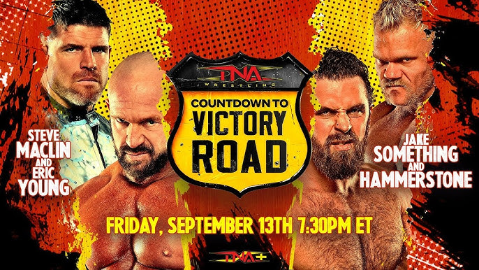 wrestle_hist's tweet image. 9/13/2024

Jake Something &amp;amp; Hammerstone defeated Steve Maclin &amp;amp; Eric Young at Victory Road from the Boeing Center at Tech Port in San Antonio, Texas.

#TNA #VictoryRoad #JakeSomething #Hammerston #SteveMaclin #EricYoung