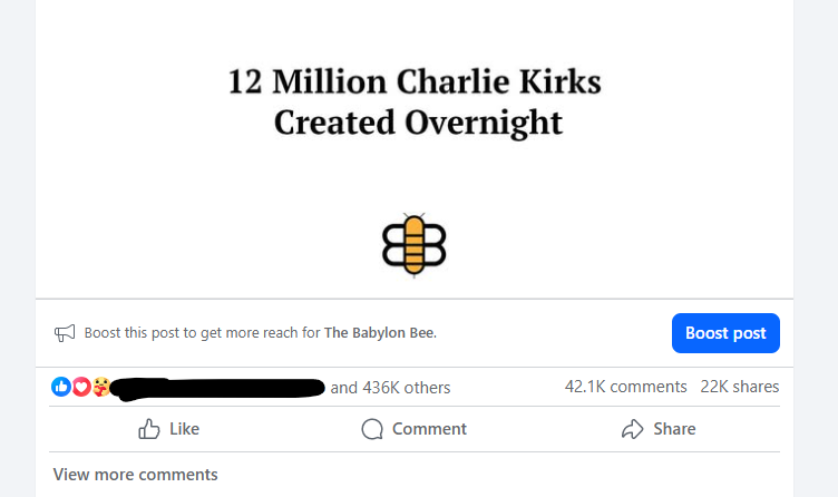 In the 10 years of The Babylon Bee's existence, this is the most engagement we've ever had on a post. I am praying that this horrible act has woken people up on both the left and the right. 

"You meant evil against me, but God meant it for good."