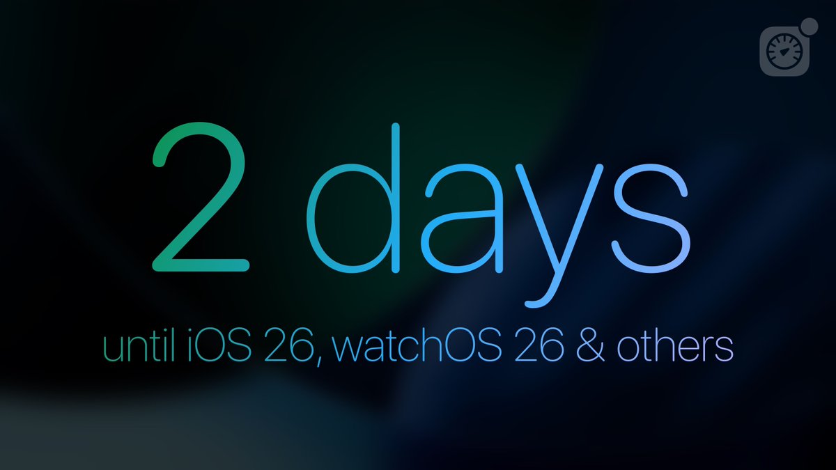 iOS 26, iPadOS 26, watchOS 26, and more updates will be released in approximately 2 days.

#AppleEvent