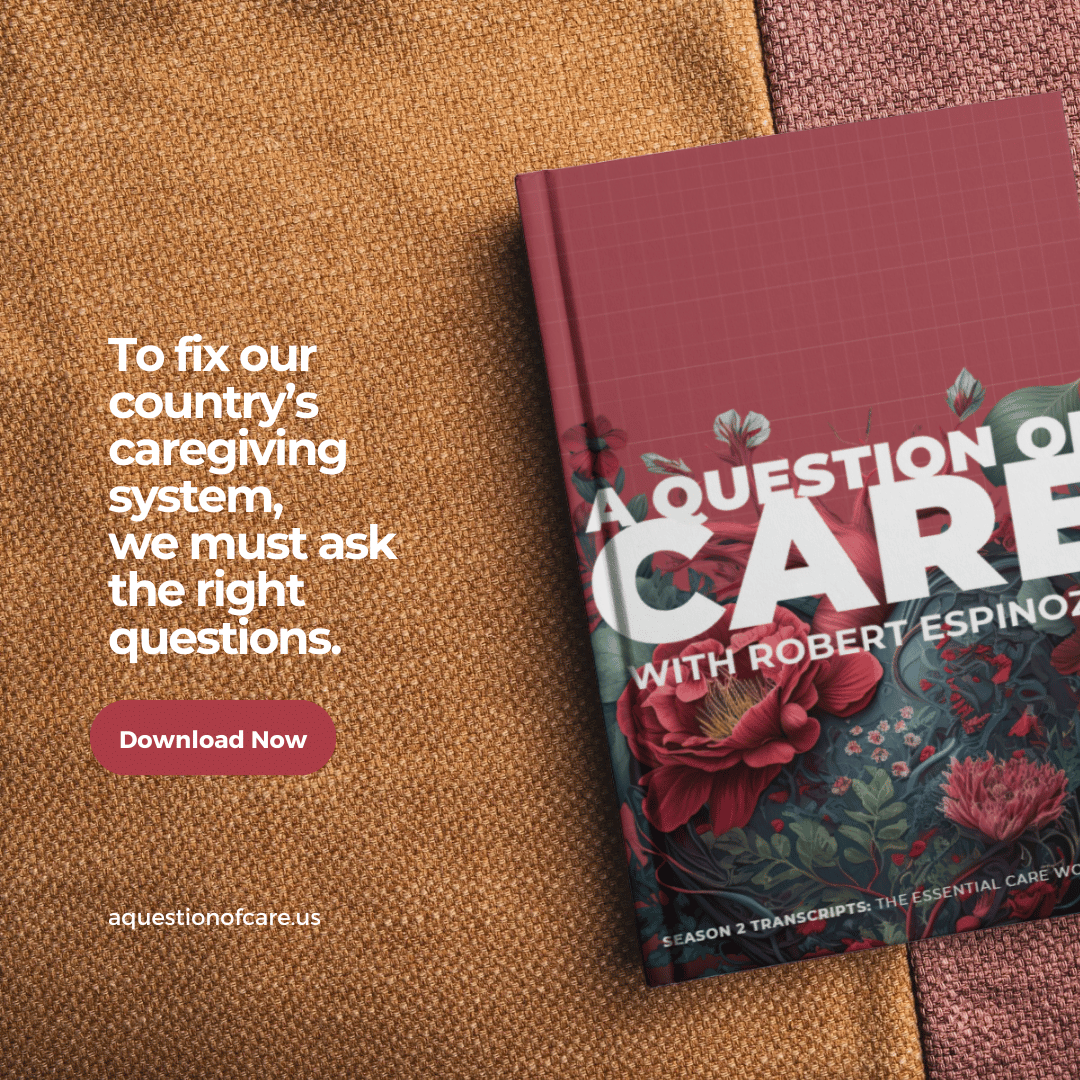 A Question of Care (@aquestionofcare) on Twitter photo They hold up our families, yet remain among the lowest paid.
Season 2 of #aquestionofcare puts care workers at the center of the conversation.
8 episodes + free transcript eBook: tinyurl.com/yz83t75x
Hosted by <a href="/_RobertEspinoza/">Robert Espinoza</a> They hold up our families, yet remain among the lowest paid.
Season 2 of #aquestionofcare puts care workers at the center of the conversation.
8 episodes + free transcript eBook: tinyurl.com/yz83t75x
Hosted by <a href="/_RobertEspinoza/">Robert Espinoza</a>