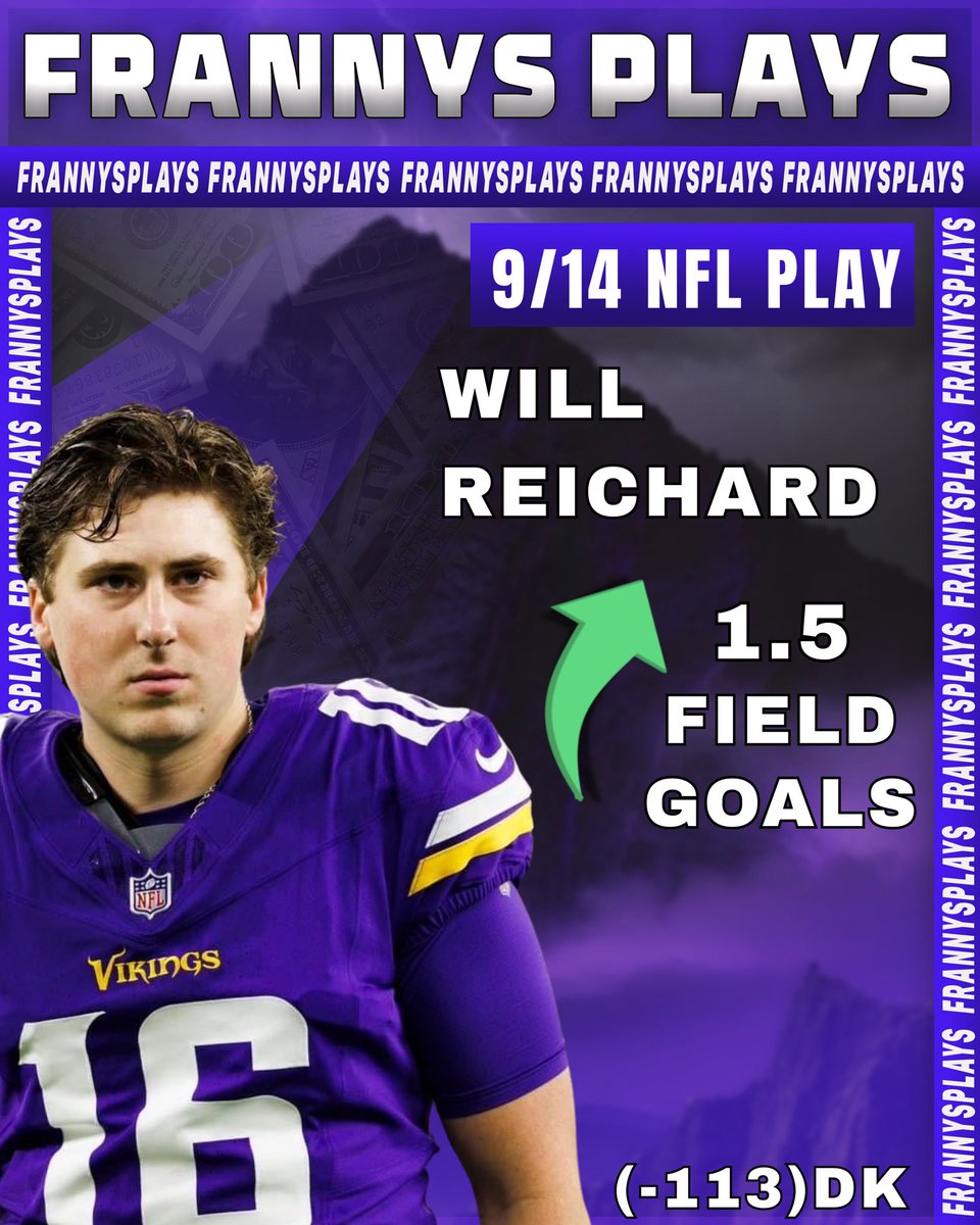 Franny (@frannysplays) on Twitter photo TRUST THE PRIMETIME LEG 🦵
Will Reichard “O” 1.5 Field Goals
#Skol
Collab with <a href="/ChronicBets/">ChronicBets</a>
(5-0 on NFL Collabs)
We’re trusting PRIMETIME Will again! Vikings had MNF in Week 1 and now get SNF in Week 2.
Reichard cashed this line in the 1H on Monday with a 59-yarder. He’s now TRUST THE PRIMETIME LEG 🦵
Will Reichard “O” 1.5 Field Goals
#Skol
Collab with <a href="/ChronicBets/">ChronicBets</a>
(5-0 on NFL Collabs)
We’re trusting PRIMETIME Will again! Vikings had MNF in Week 1 and now get SNF in Week 2.
Reichard cashed this line in the 1H on Monday with a 59-yarder. He’s now