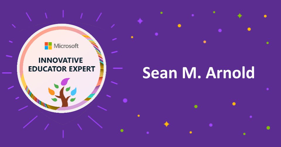 seanmarnold's tweet image. I am excited to note that I have been selected as a @MicrosoftEDU  Innovative Educator (MIE) Expert community for the 2025–2026 program year!  I look forward to connecting with many innovative instructors from around the world. #MIEExpert
