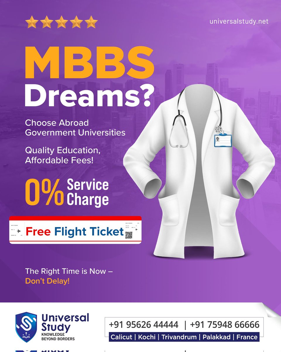Study79364Study's tweet image. MBBS Dreams??

📞 Contact Us:
+91 95626 44444
+91 75948 66666

🌐 universalstudy.net

📩 info@universalstudy.net

#MBBSAbroad #StudyAbroad #UniversalStudy #MedicalDreams [AbroadEducation | AffordableMBBS | StudyMBBS | FreeFlightTicket | 0ServiceCharge | MBBSAdmission ]