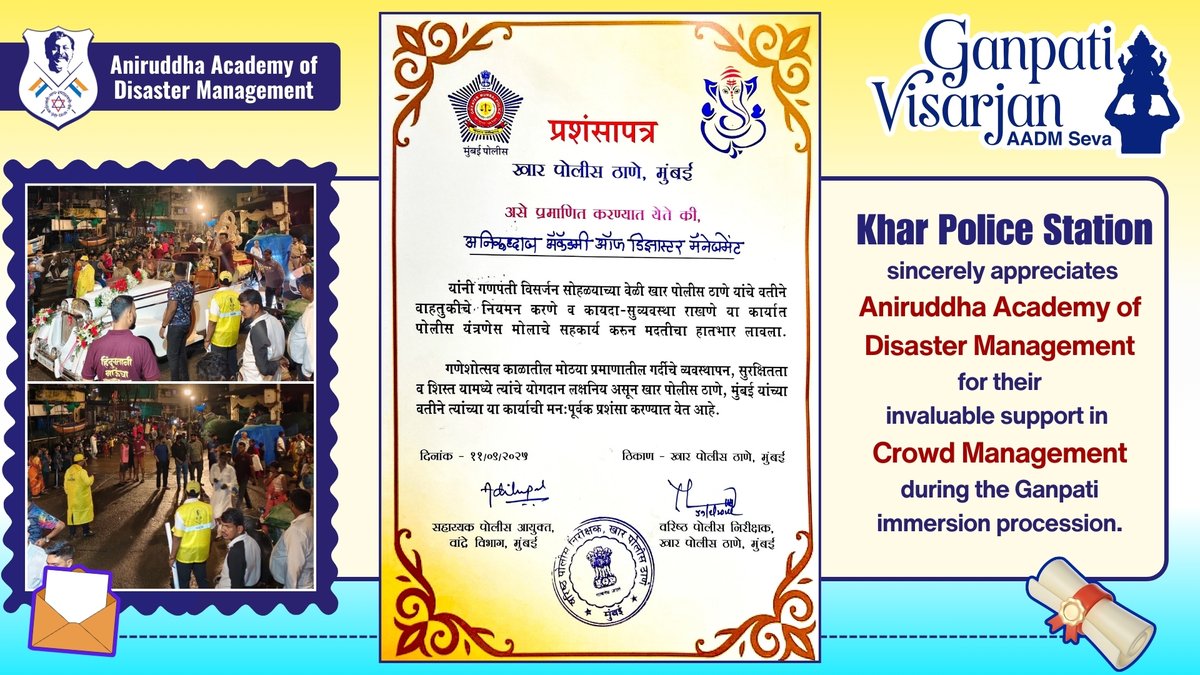 #KharPolice, Mumbai, honoured @AniruddhasADM for exemplary #CrowdManagement during #GanpatiVisarjan. AADM volunteers worked with police to ensure smooth traffic, discipline &amp; safety for devotees-showcasing seva, civic support &amp; disaster preparedness. #PublicSafety