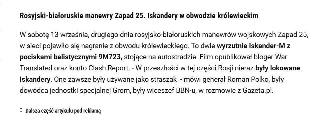 Trudno powiedzieć, co miał na myśli gen. Polko, albo może dziennikarz coś przekręcił, ale 152 Gwardyjska Brzesko-Warszawska Brygada Rakietowa stacjonuje w Czerniachowsku (d. Insterburg/Wystruć) nieprzerwanie od 1988, a na pociski Iskander przezbroiła się w 2018; i nie jest to