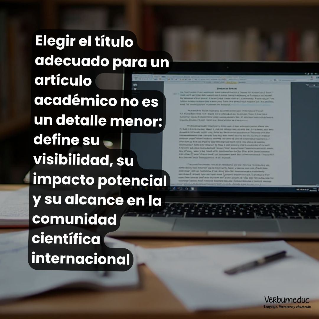 Verbumeduc's tweet image. 📚✍️ Un buen título puede marcar la diferencia en la visibilidad y el impacto de tu artículo. Descubre en mi nuevo post cómo elegirlo correctamente para potenciar tu investigación. 🚀🔍 

tinyurl.com/2twv4dps

#EscrituraCientífica #RedacciónAcadémica #PublicaciónAcadémica