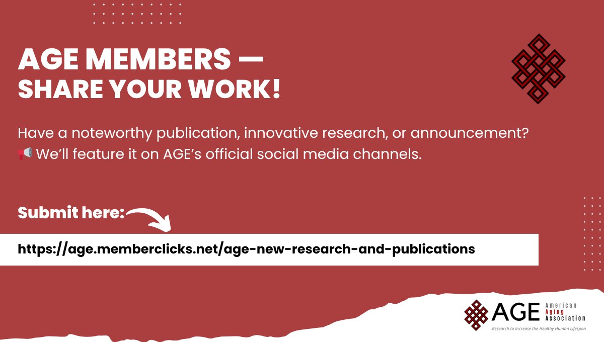 📢 Calling all AGE members!
Got a new publication, research project, or important announcement?
We’ll help share it with the world. 🌎
Submit here 👉 age.memberclicks.net/age-new-resear…
#AgingResearch #Longevity #Gerontology #ResearchSpotlight