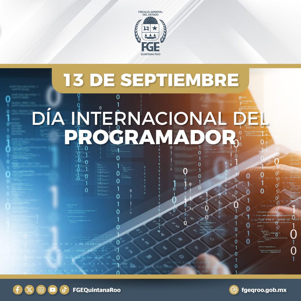 FGEQuintanaRoo's tweet image. La #FGEQuintanaRoo reconoce a las personas profesionales de la programación, quienes convierten ideas en algoritmos y problemas en soluciones en diversos ámbitos, así como en la procuración de justicia en beneficio de la sociedad.
#DiaDelProgramador