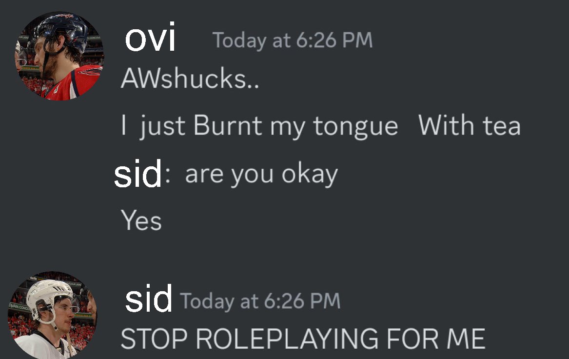 stop roleplaying for me