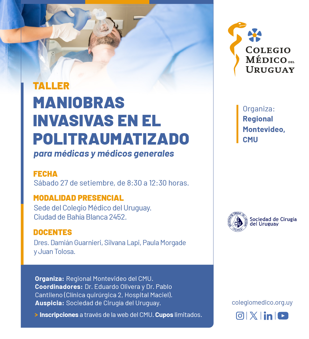 Los invitamos a participar del taller: Maniobras invasivas en el  politraumatizado. 🗓️ Sábado 27 de setiembre - de 8:30 a 12:30 horas.  🙋🏽\u200d♀️ Modalidad presencial. ⚠️ Cupos limitados. ✏️ Inscripciones a través  del sitio web de CMU., image size:1080x1184