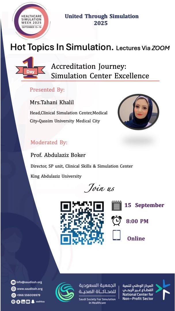 📢 Join us on the first day of Healthcare Simulation Week 2025 ✨
📍 Topic: Accreditation Journey: Simulation Center Excellence

🗓️ Date: 15 September
⏰ Time: 8:00 PM (via ZOOM)
🔗 Register now and be part of the kickoff session!
#HSimWeek25 #HealthcareSimulation