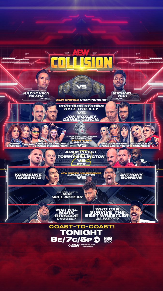 It’s Saturday. You know what that means.

 #AEWCollision from the historic 2300 Arena in South Philadelphia airs Coast-to-Coast at 8ET / 7CT / 5PT on TNT + streaming on HBO Max, TONIGHT!