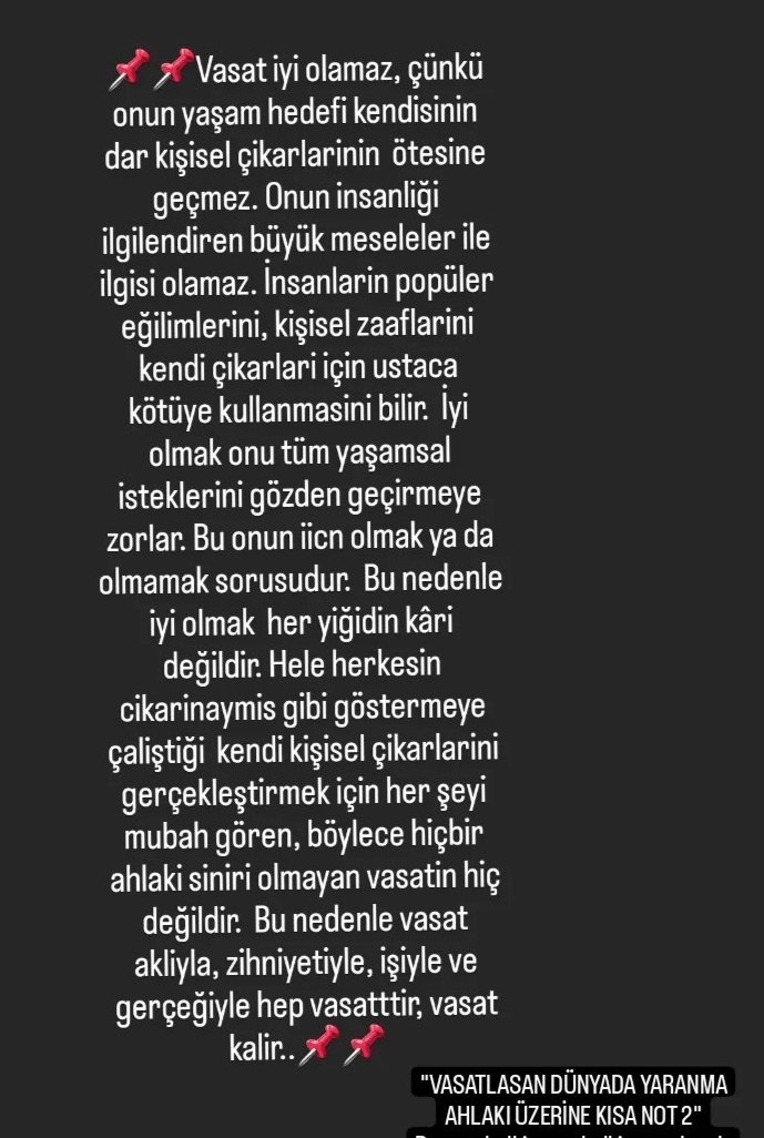 Vasatlaşan dünyada yaranma ahlaki üzerine not..