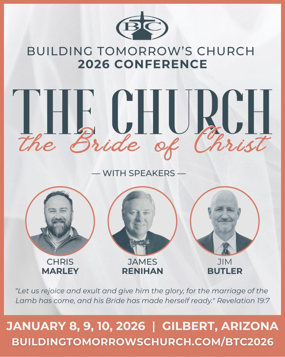 TomorrowsChurch's tweet photo. Join us in January 2026 for some great messages on the doctrine of the church, with Pastor Chris Marley, Dr. Jim Renihan, and Pastor Jim Butler. **More speakers to be announced!** 

Register online today and save $$. 

#btc2026 #reformedconference #reformedbaptist #gilbertaz https://t.co/eDCKvbKbD7