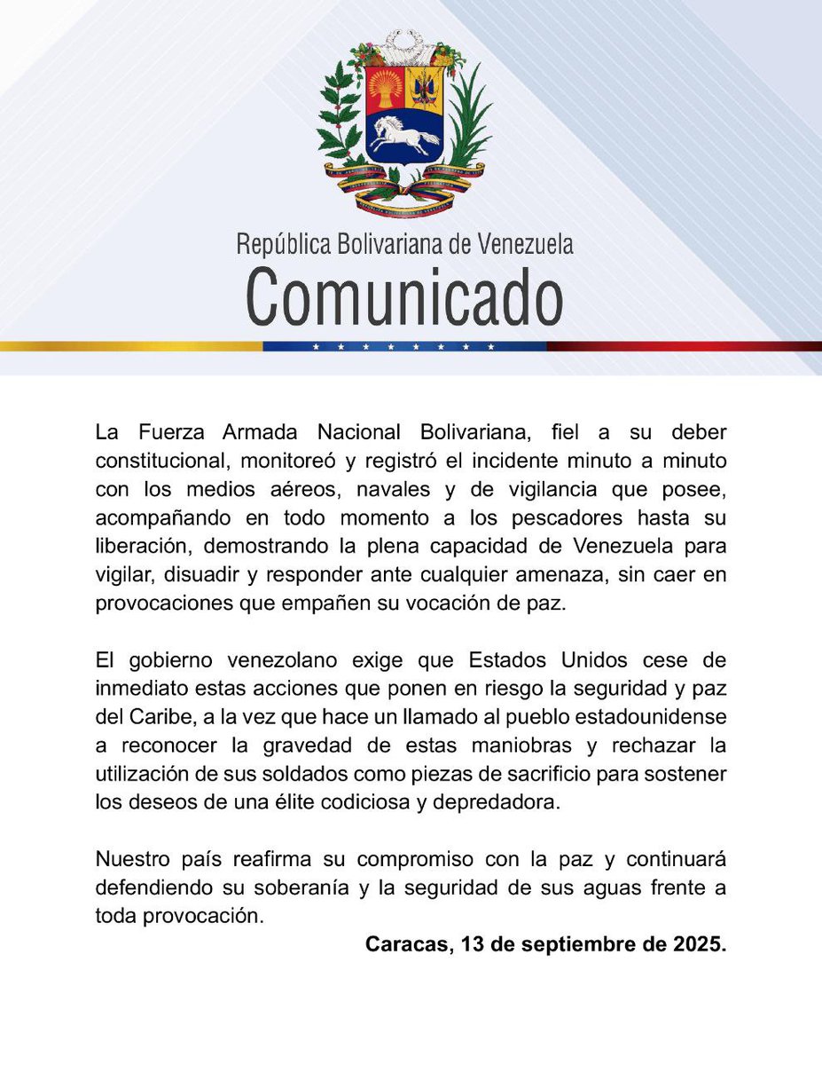 Venezuela denuncia que, este viernes 12 de septiembre, el buque venezolano “Carmen Rosa”, tripulado por nueve humildes pescadores atuneros, que navegaba a 48 millas náuticas al noreste de la Isla La Blanquilla, en aguas pertenecientes a la Zona Económica Exclusiva venezolana.