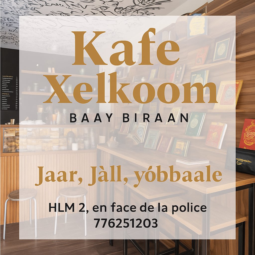 ✨ Grande Nouvelle ! ✨
Nous avons le plaisir de vous annoncer l’ouverture de notre nouvelle boutique Kafe Baay Xelkoom ce lundi à HLM Grand Yoff, en face des pédagogues ☕📚

📍 Adresse : HLM Grand Yoff – En face des pédagogues
📅 Ouverture : Lundi

On vous attend nombreux