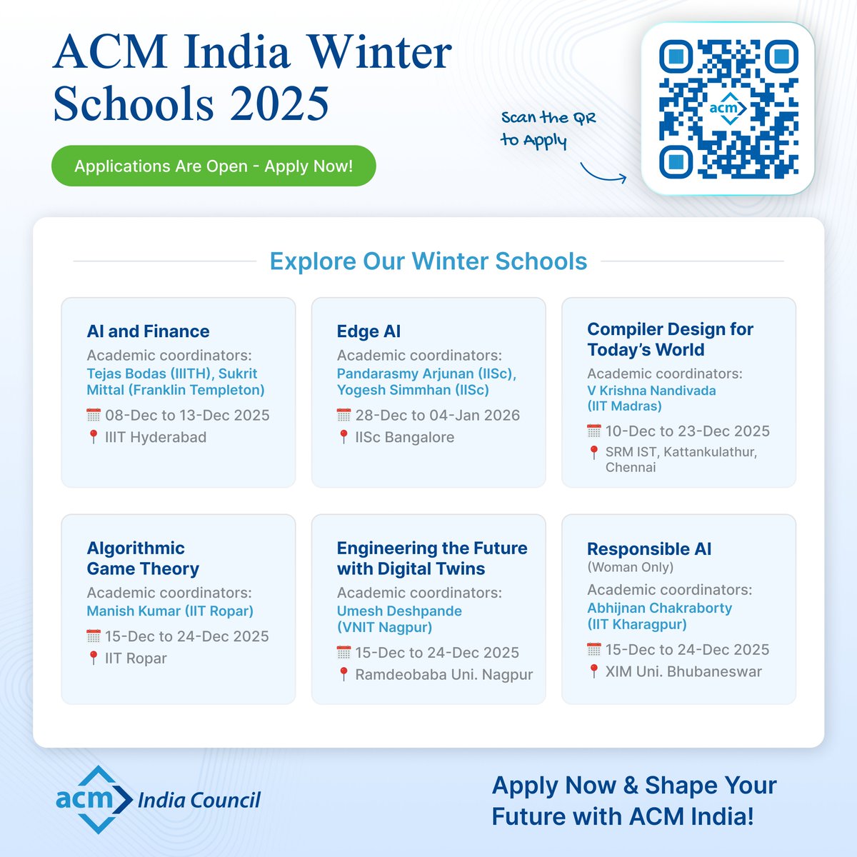 Indiaacm's tweet image. 🚀 Applications Open – ACM India Winter Schools 2025! ❄️
🌟 Topics: AI &amp;amp; Finance, Edge AI, Compiler Design, Game Theory, Digital Twins, Responsible AI (Women).
📅 Dec 2025 – Jan 2026 | 📍 Top institutes across India
📲 Scan &amp;amp; Apply!
#ACMIndia #WinterSchool2025 #AI #EdgeAI