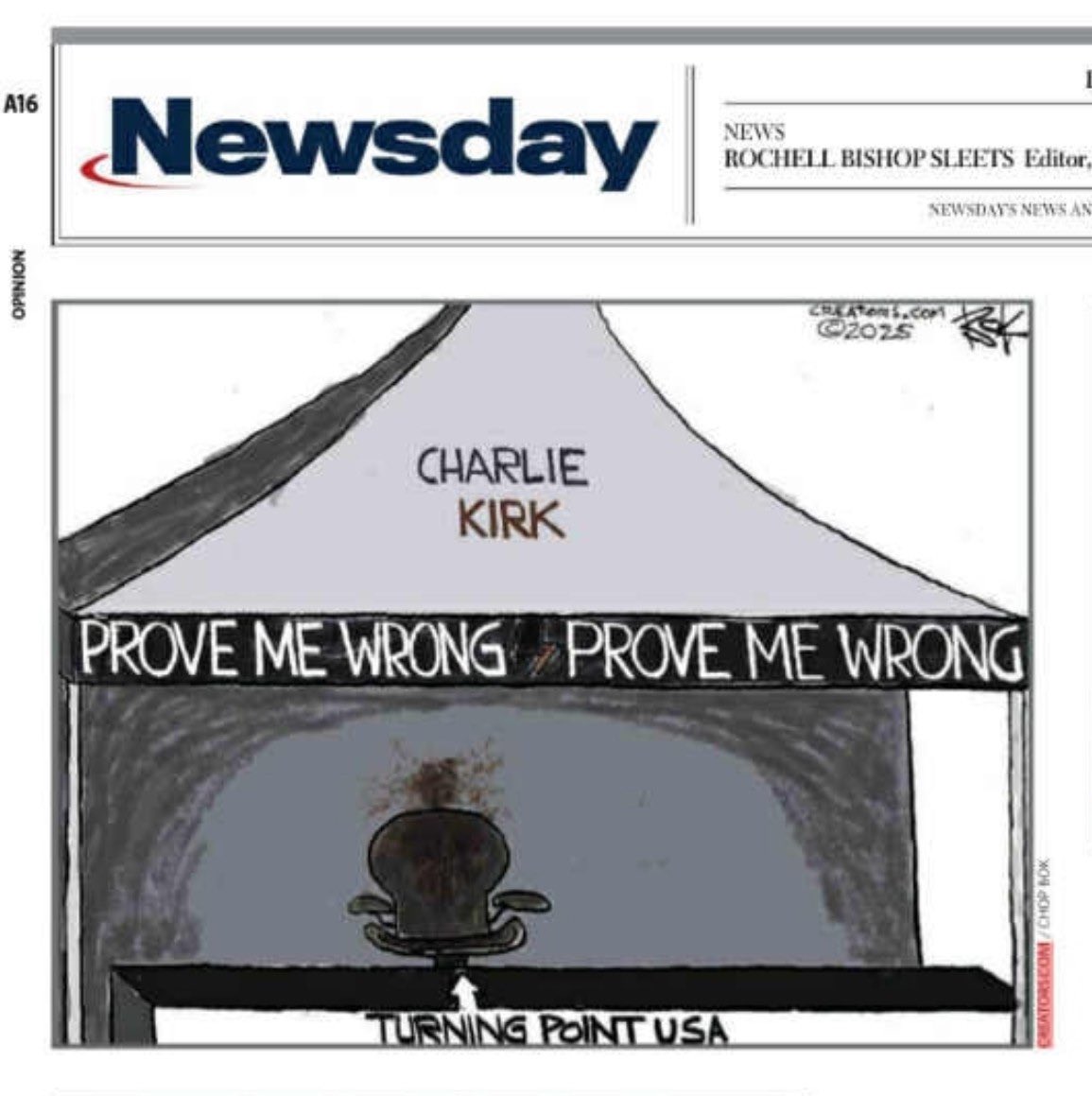 I’m disgusted that <a href="/Newsday/">Newsday</a>, Long Island’s only daily paper, ran a cartoon glorifying Charlie Kirk’s assassination. It’s distasteful and doesn’t represent our community.

Retract, apologize, and make this right.
