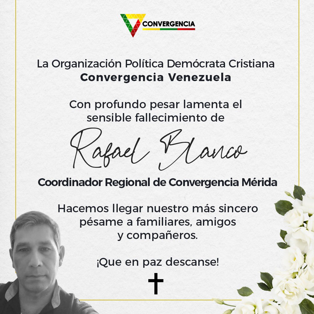 Con profundo pesar informamos el sensible fallecimiento de nuestro compañero Rafael Blanco, quien en vida se desempeñó como Coordinador Regional de nuestra organización en el estado Mérida, y fue ejemplo de compromiso, rectitud y vocación de servicio por los valores democráticos.