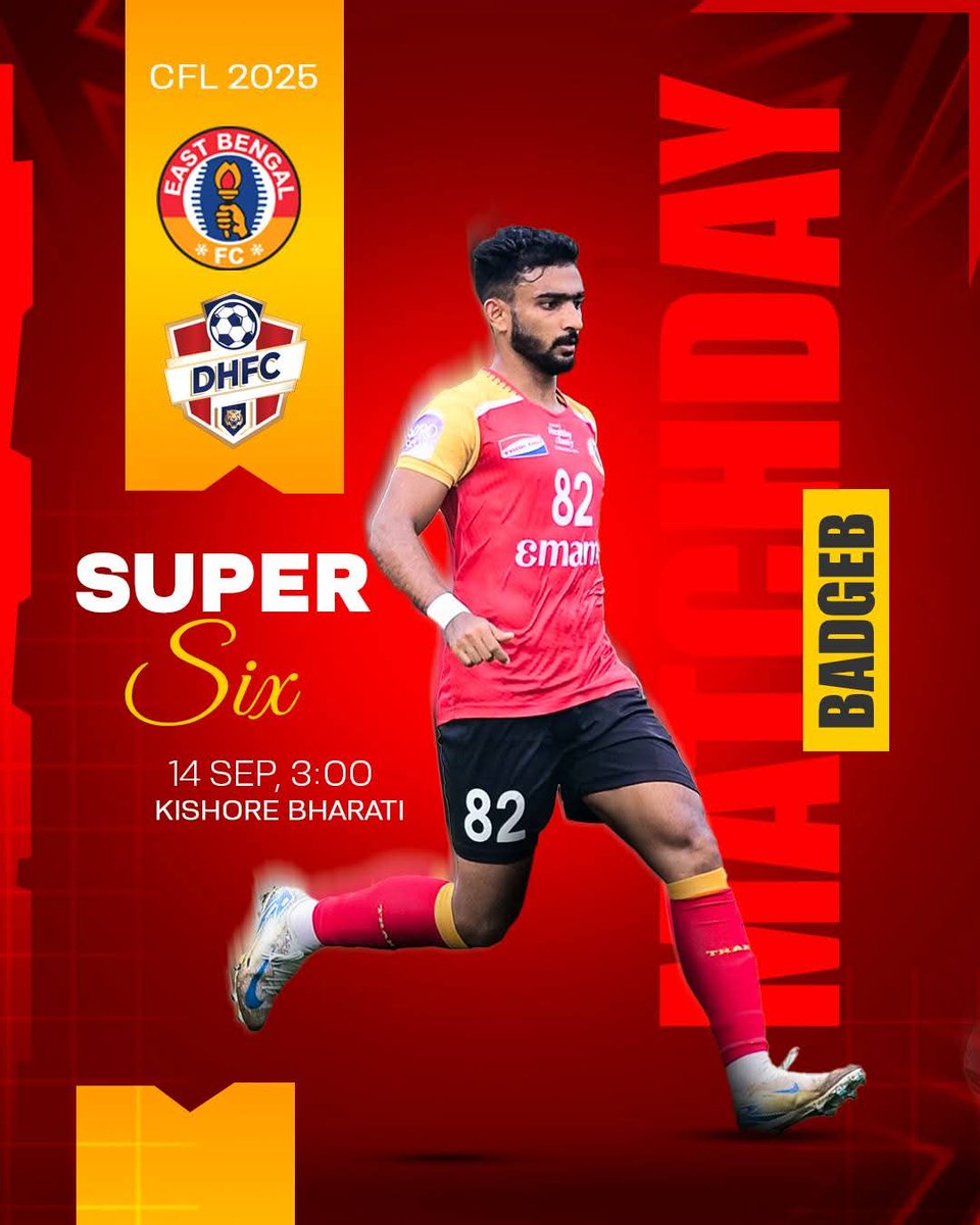 𝐂𝐚𝐥𝐜𝐮𝐭𝐭𝐚 𝐅𝐨𝐨𝐭𝐛𝐚𝐥𝐥 𝐋𝐞𝐚𝐠𝐮𝐞 𝟐𝟎𝟐𝟓-𝟐𝟔

𝐌𝐀𝐓𝐂𝐇𝐃𝐀𝐘- 𝐒𝐮𝐩𝐞𝐫 𝐒𝐢𝐱

East Bengal FC 🆚 Diamond Harbour FC 

🗓️ 14th September 
🕒 3 PM
🏟️ Kishore Bharati Krirangan
📺 SSEN App

#BadgebOfficial #CFL #EBFC #MoshalColts #JoyEastBengal ❤️💛