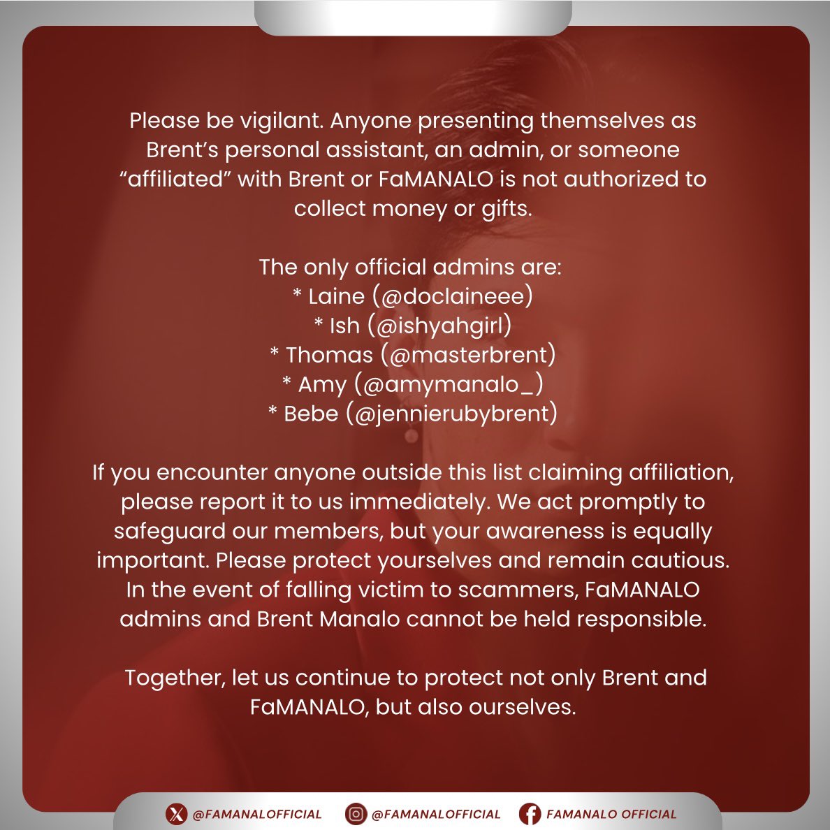 ⚠️ ATTENTION ⚠️

It has come to our attention that a certain individual has been using the name of FaMANALO, Brent Manalo, and even fabricating conversations and stories involving the admins and Brent to solicit money, gifts, and other items. We would like to strongly remind