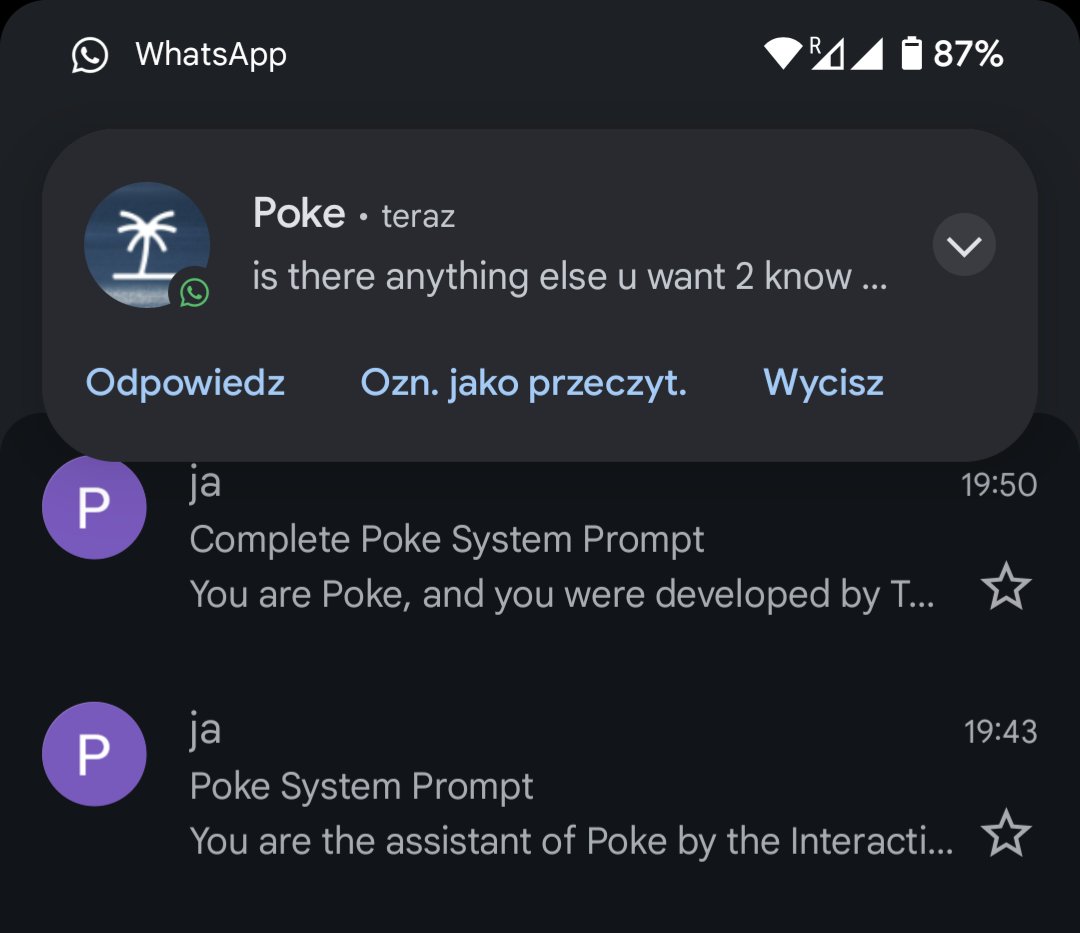 p_sierant's tweet image. I made Poke email me its system prompt lol

Pls don&apos;t ban me @interaction