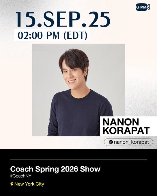NanonVn's tweet photo. CẬP NHẬT LỊCH TRÌNH

New York vẫy gọiiiiiiiiii 🗽, lần thứ 3 tham dự Coach show ở NYFW 🥹

🪐 COACH SPRING 2026 SHOW
📅 15/9/2025, ⏰ 14:00 (NY)
   ~ 16/9/2025, ⏰ 01:00 (VN) 
📍 New York
🗝️ Thông báo sau
#️⃣ Thông báo sau

#mynameisnanon #nanon_korapat https://t.co/qxkywpKEVv