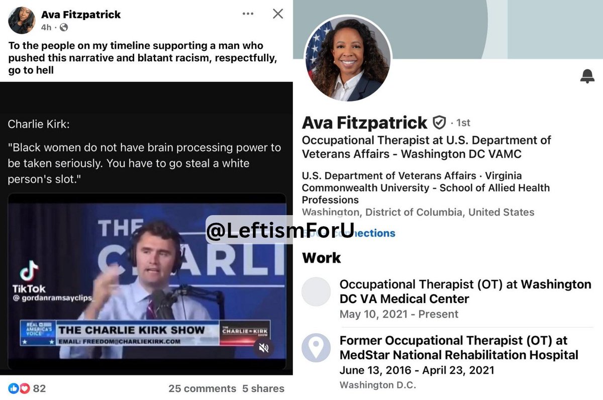 Leftism (@leftismforu) on Twitter photo Meet Ava Fitzpatrick.
Here she is attempting to justify Charlie Kirk's assassination by claiming that he was racist, and says that anyone supporting him after he was just murdered should go to hell.
She is an occupational therapist at the VAMC in Washington, DC.
<a href="/SecVetAffairs/">VA Secretary Doug Collins</a> Meet Ava Fitzpatrick.
Here she is attempting to justify Charlie Kirk's assassination by claiming that he was racist, and says that anyone supporting him after he was just murdered should go to hell.
She is an occupational therapist at the VAMC in Washington, DC.
<a href="/SecVetAffairs/">VA Secretary Doug Collins</a>
