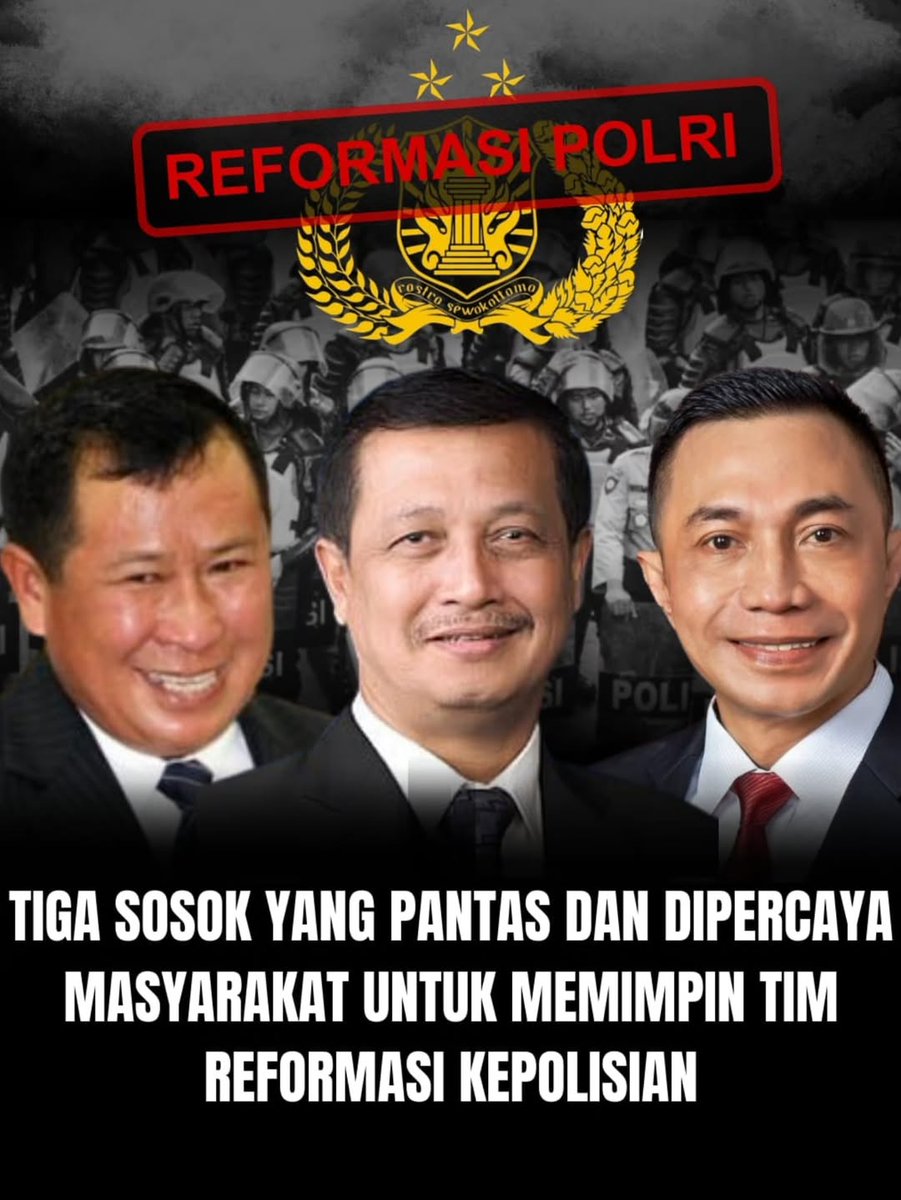 Berita baik jika pak <a href="/prabowo/">Prabowo Subianto</a> serius melakukan Reformasi Polri. Maka ada 3 orang Mantan Polisi Hebat yang masih memiliki integritas dimata publik untuk menjadi Tim Independen Reformasi Kepolisian.

Yang Setuju Pendapat Gue Silakan Retweet hingga sampai ke Pak <a href="/prabowo/">Prabowo Subianto</a>